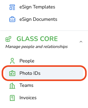 Navigation menu in GLASS with options for eSign Templates, eSign Documents, and Glass Core section including People, Photo IDs, Teams, and Invoices. Photo IDs in highlighted.
