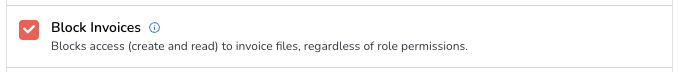 Block Invoices Option Checkbox labeled 'Block Invoices' with description about blocking access to invoice files.